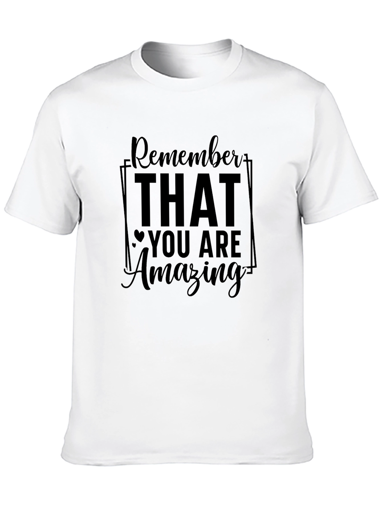 Remember You Are Amazing Black T-Shirt