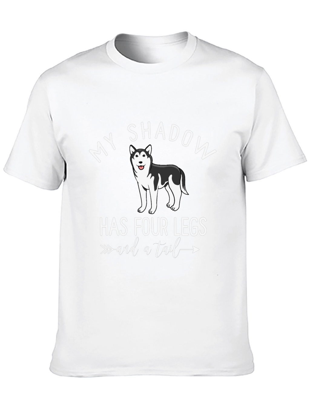 My Shadow Has Four Legs Dog T-Shirt