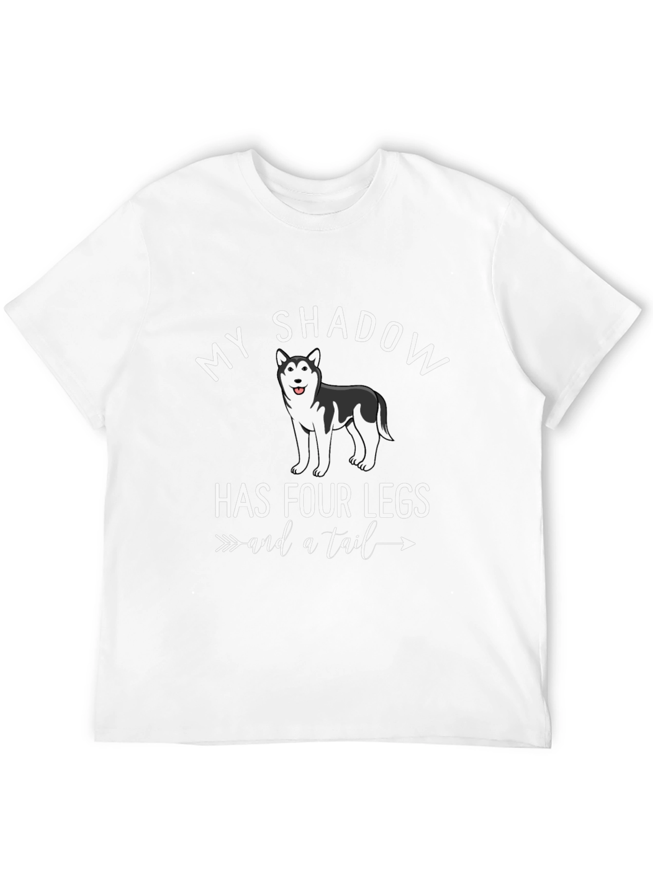 My Shadow Has Four Legs Dog T-Shirt
