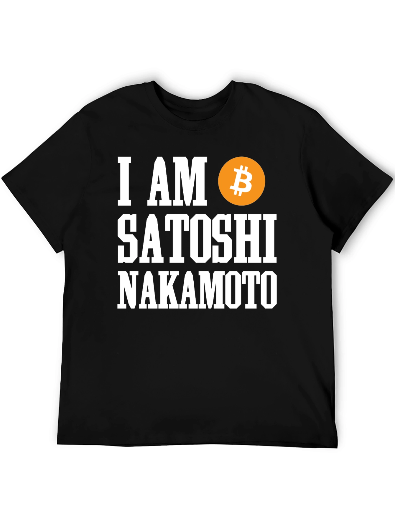 I Am Satoshi Nakamoto Bitcoin T-Shirt