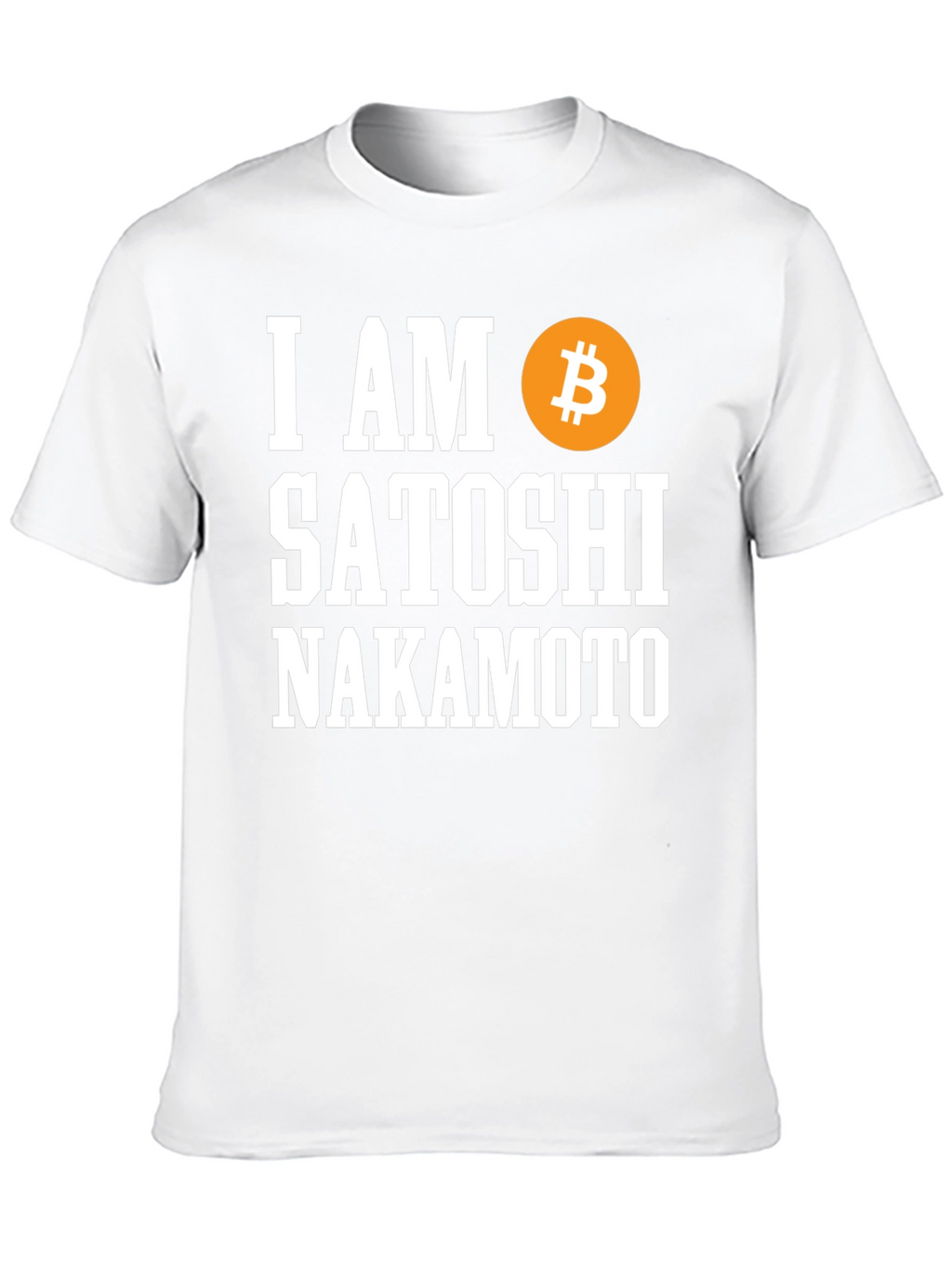I Am Satoshi Nakamoto Bitcoin T-Shirt