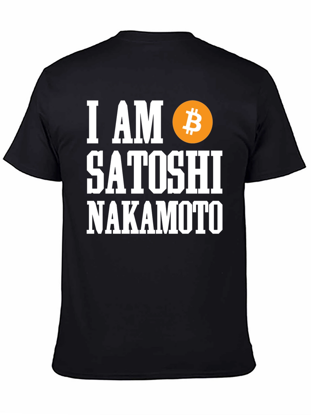 I Am Satoshi Nakamoto Bitcoin T-Shirt