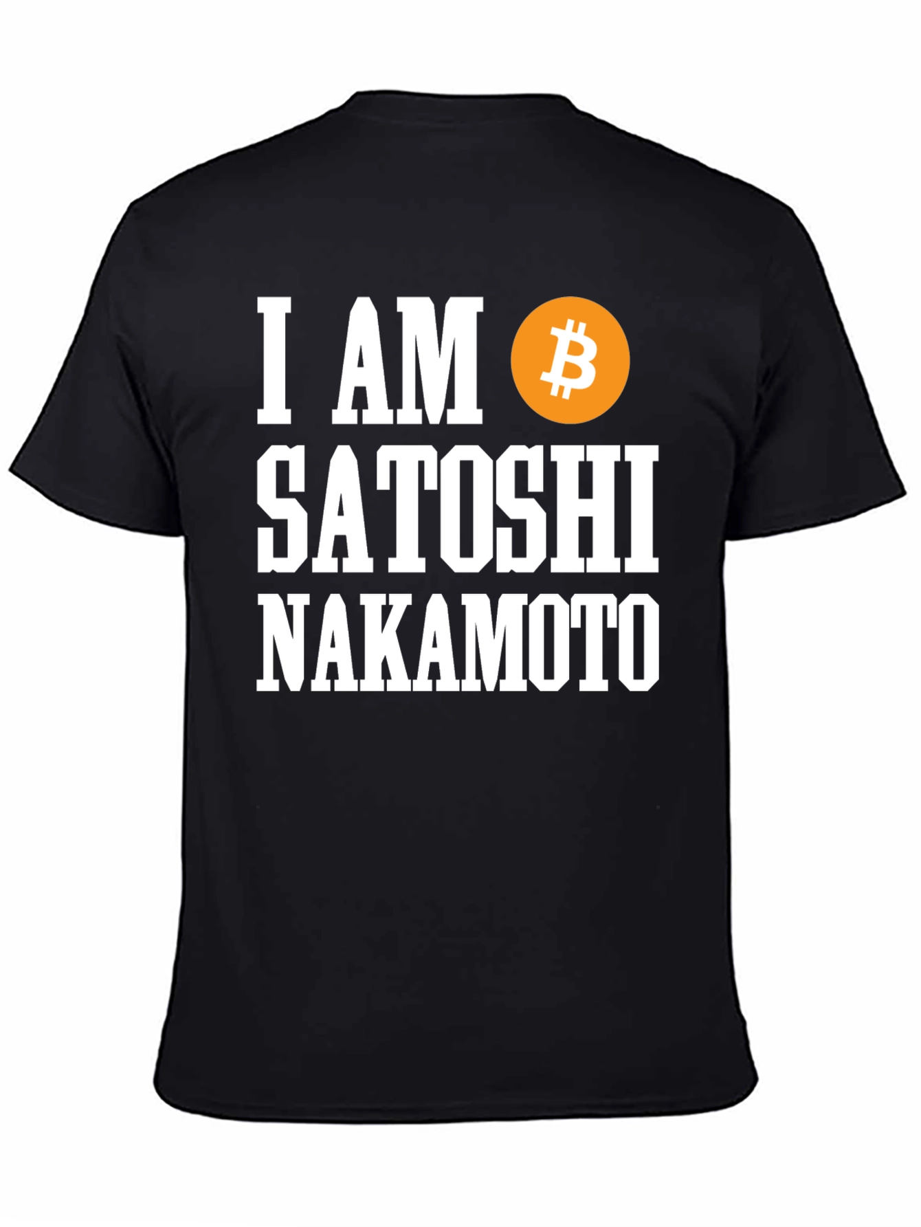 I Am Satoshi Nakamoto Bitcoin T-Shirt