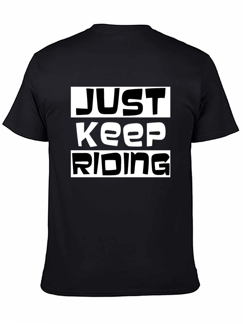 Just Keep Riding Black Graphic Tee