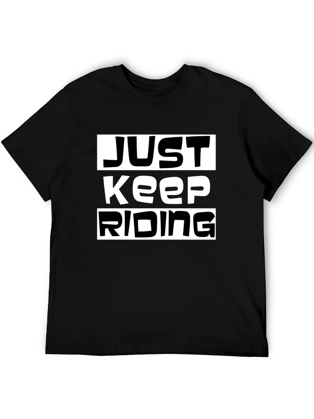 Just Keep Riding Black Graphic Tee