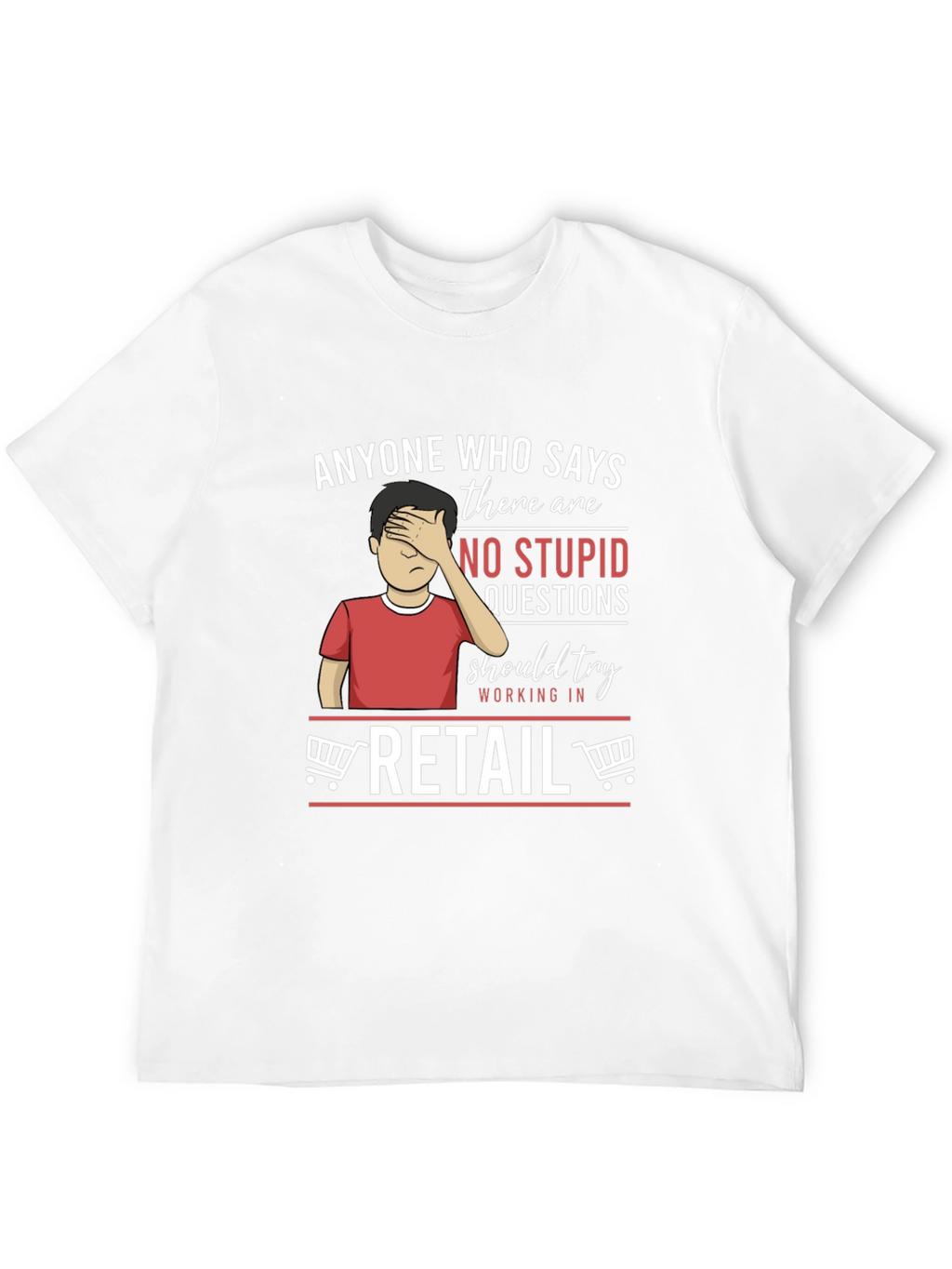 Retail Humor Graphic T-Shirt