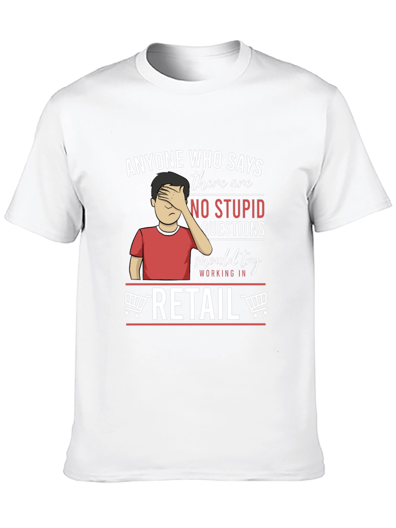 Retail Humor Graphic T-Shirt