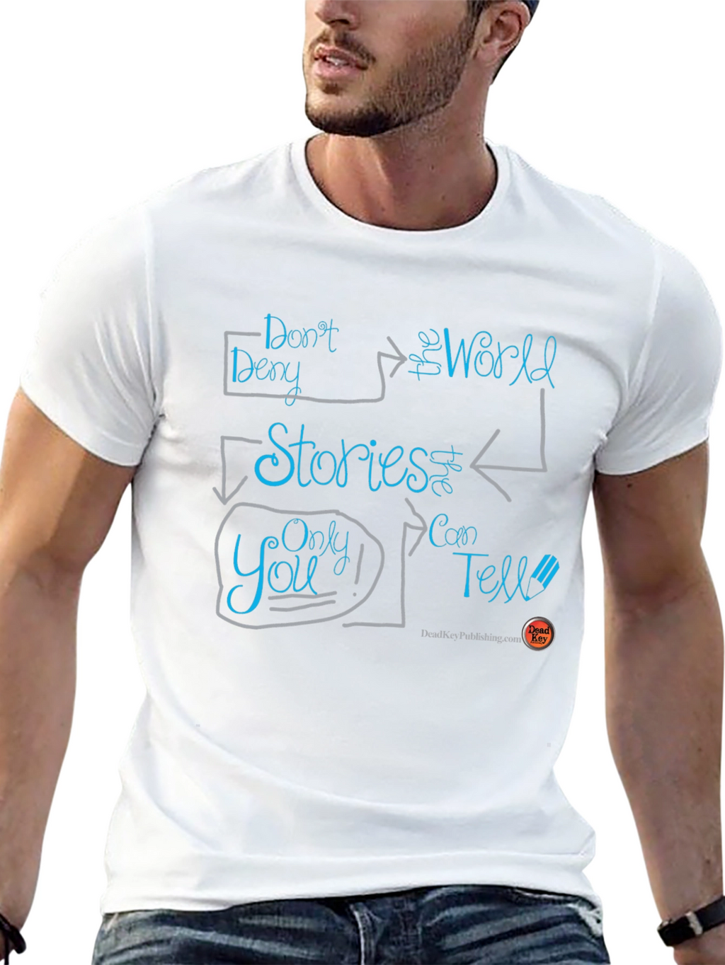 Inspirational Graphic T-Shirt - Tell Your Stories
