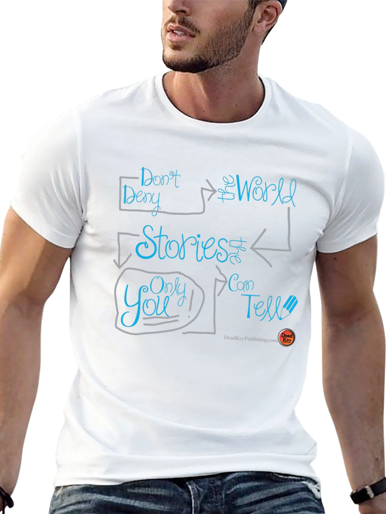 Inspirational Graphic T-Shirt - Tell Your Stories
