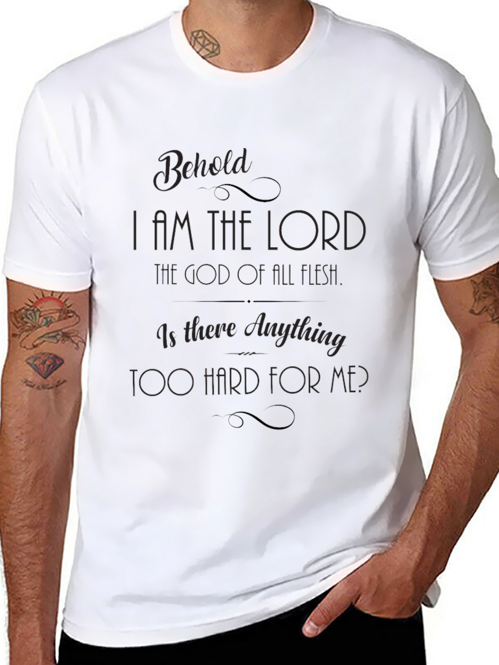 Behold I am the Lord Graphic T-Shirt