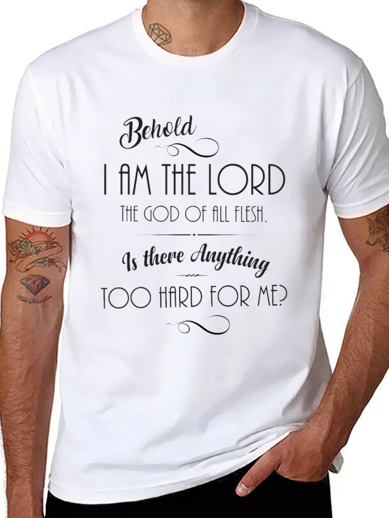 Behold I am the Lord Graphic T-Shirt