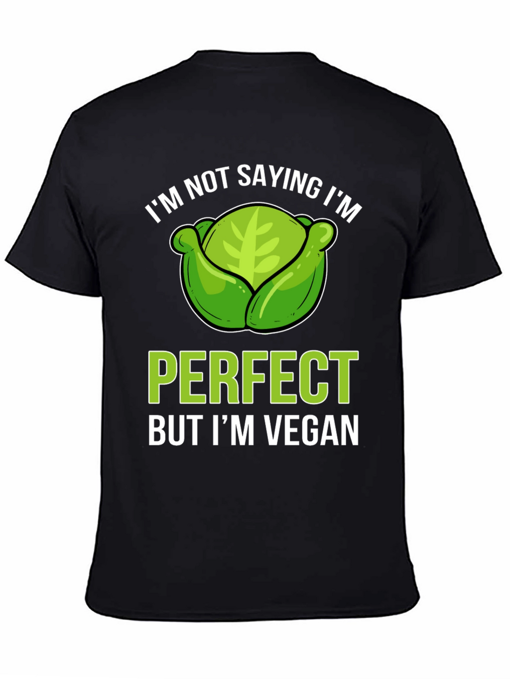 Vegan Cabbage T-Shirt - Perfect & Proud