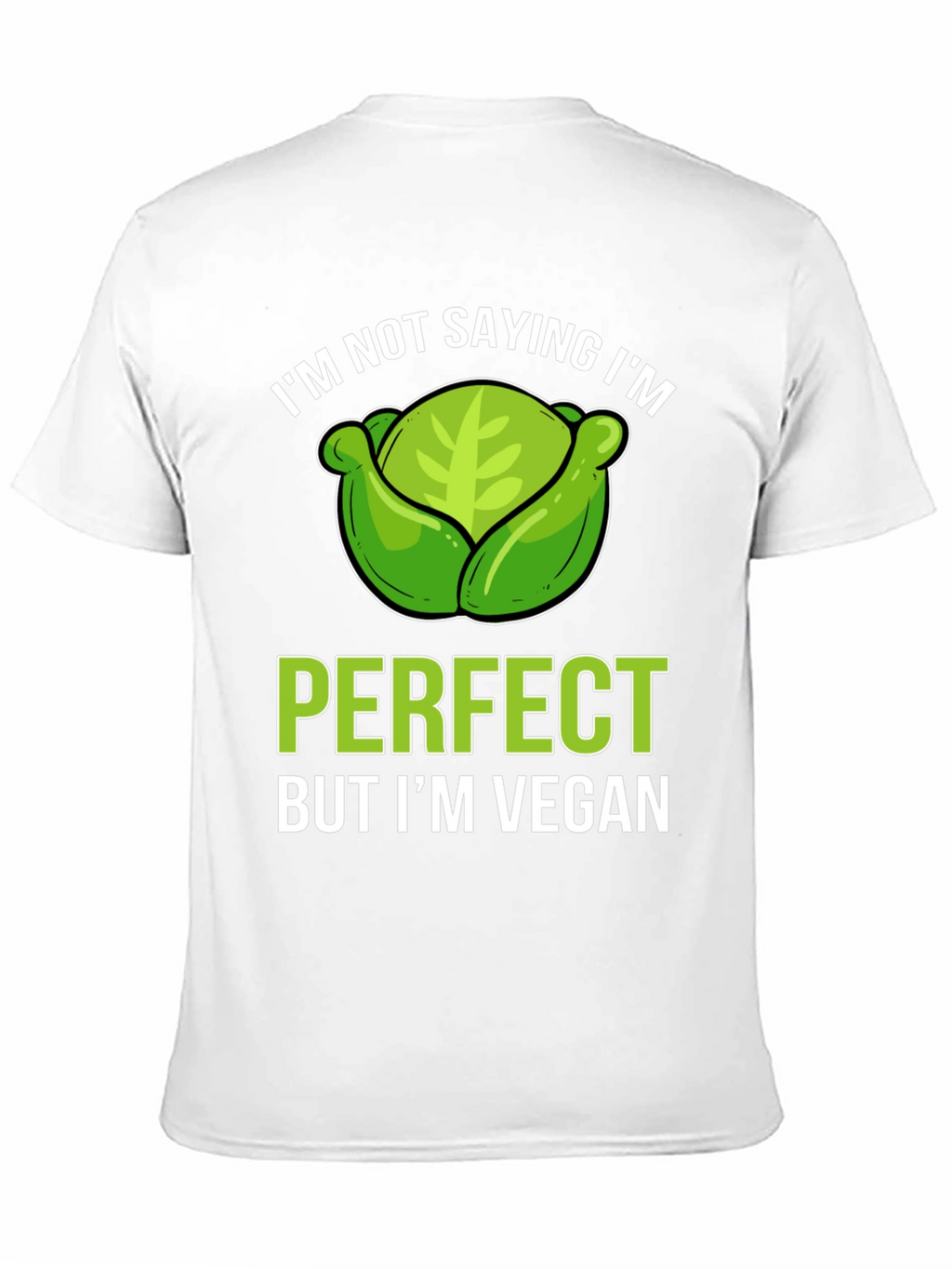 Vegan Cabbage T-Shirt - Perfect & Proud