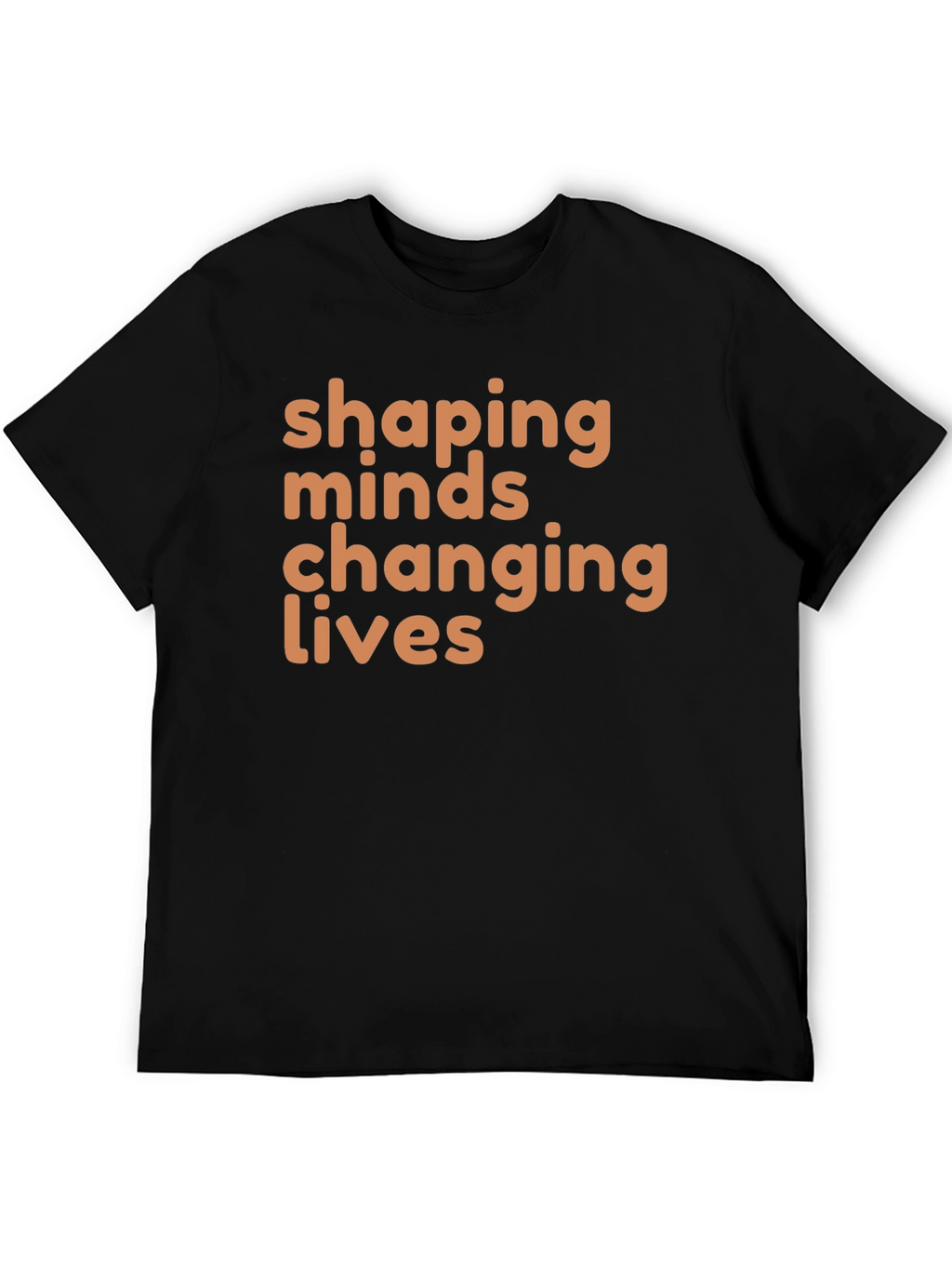 Shaping Minds Changing Lives Graphic Tee