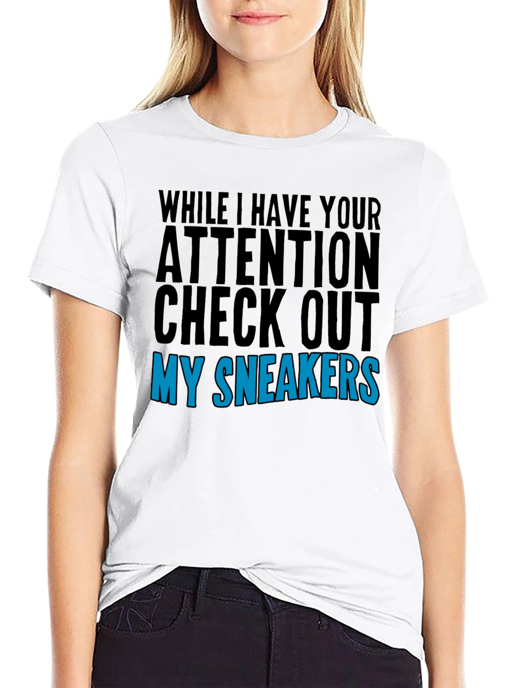 Attention Check Out My Sneakers Graphic T-Shirt