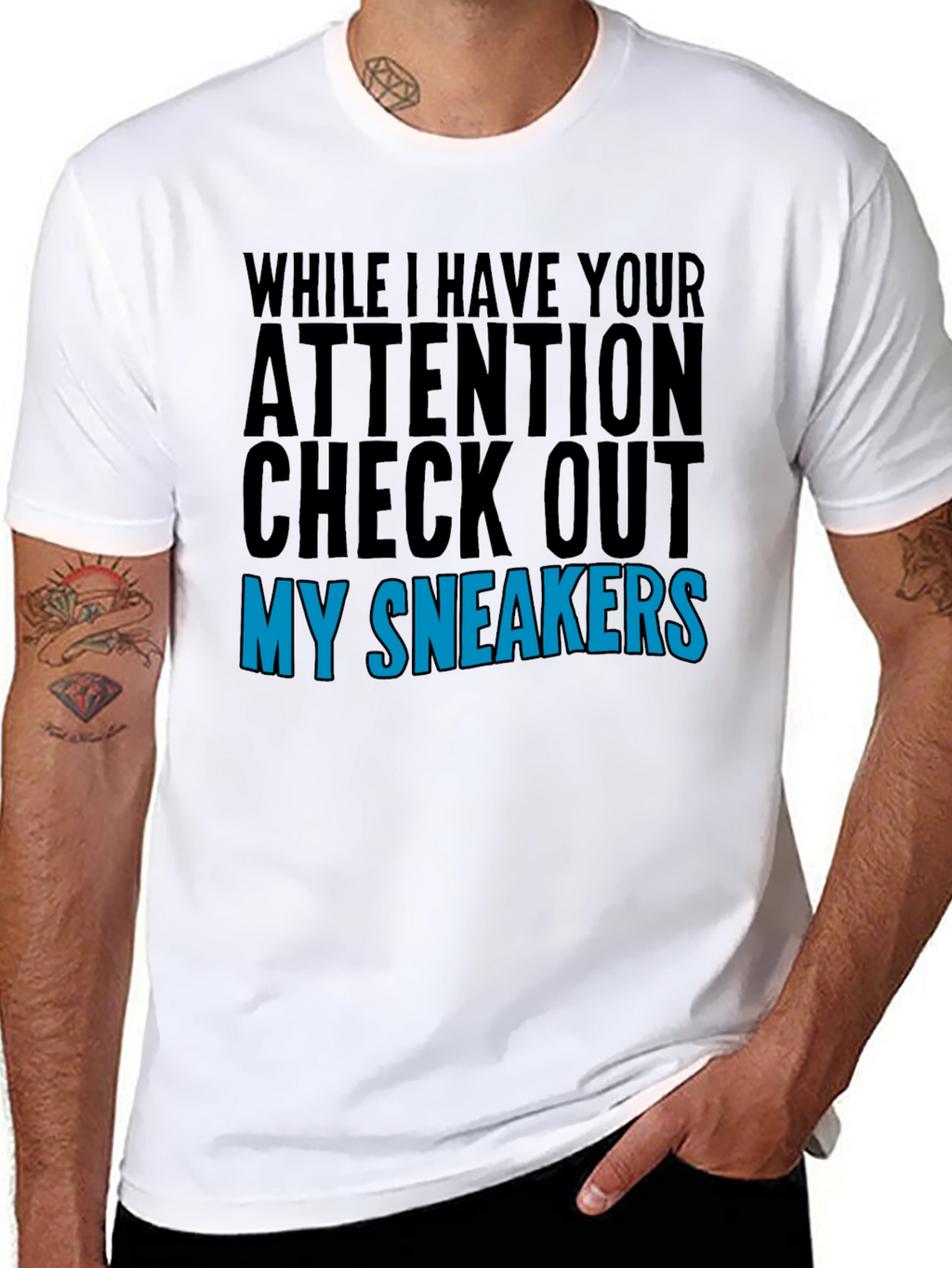 Attention Check Out My Sneakers Graphic T-Shirt