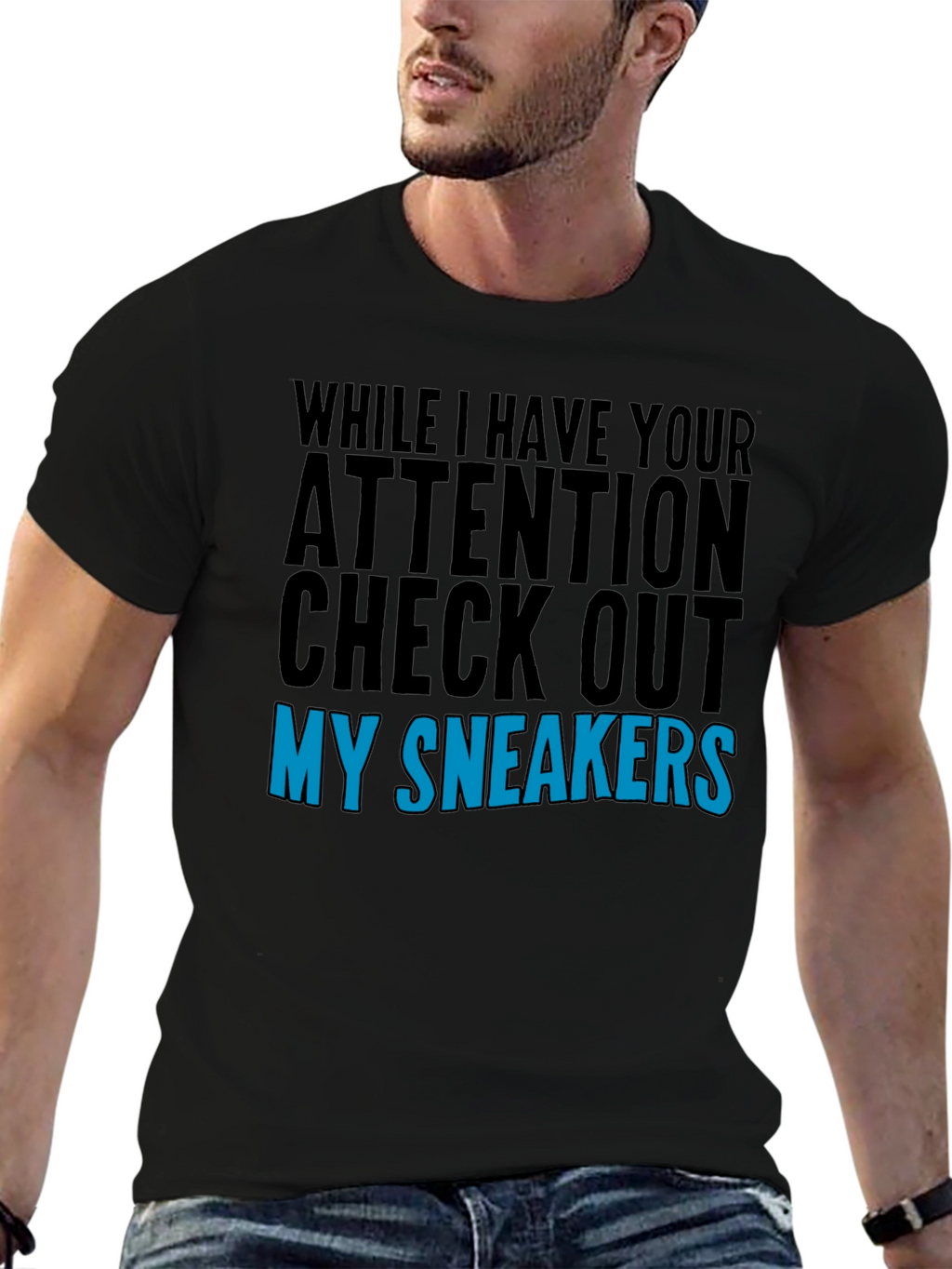 Attention Check Out My Sneakers Graphic T-Shirt