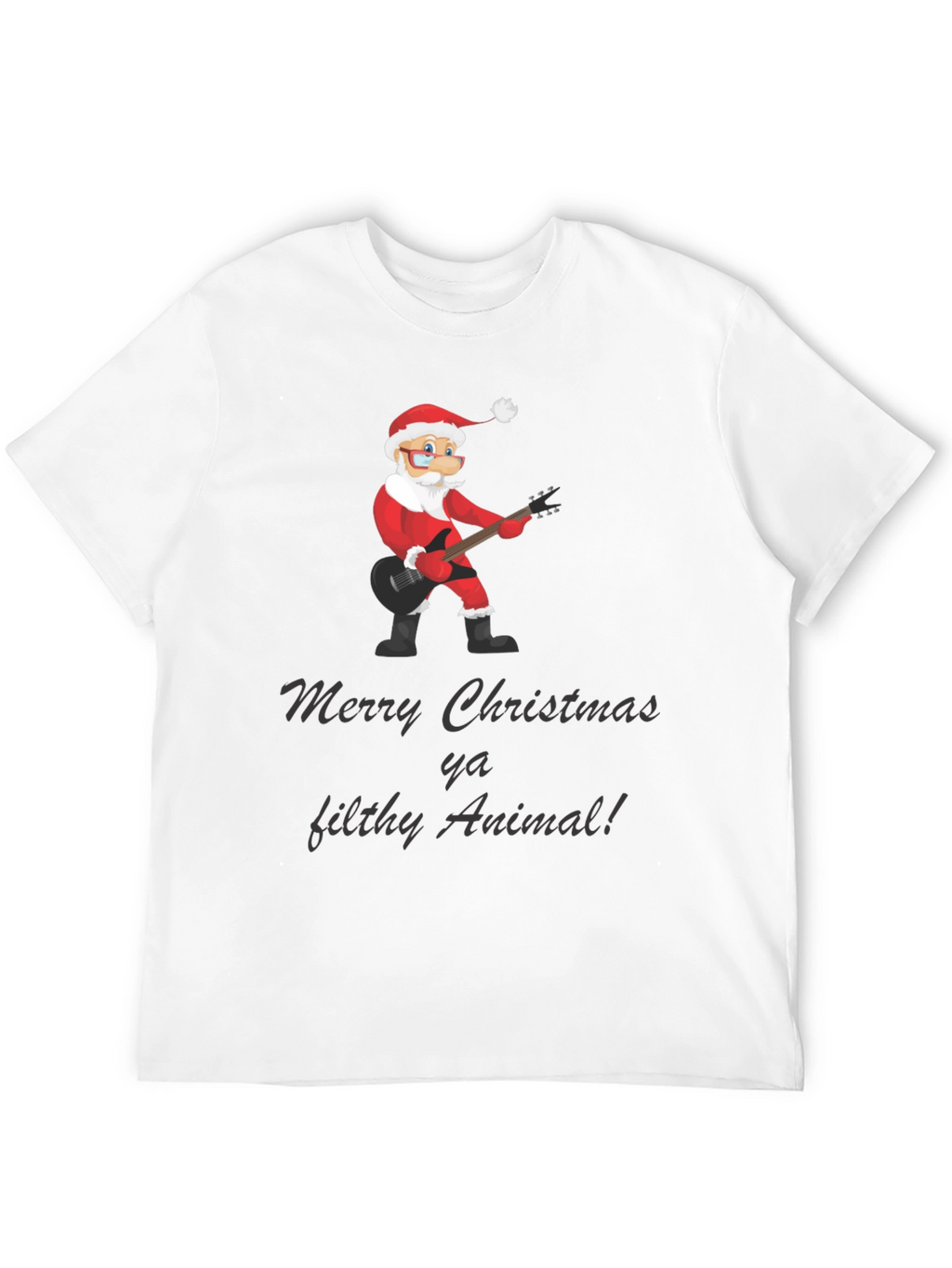 Merry Christmas Ya Filthy Animal Graphic Tee