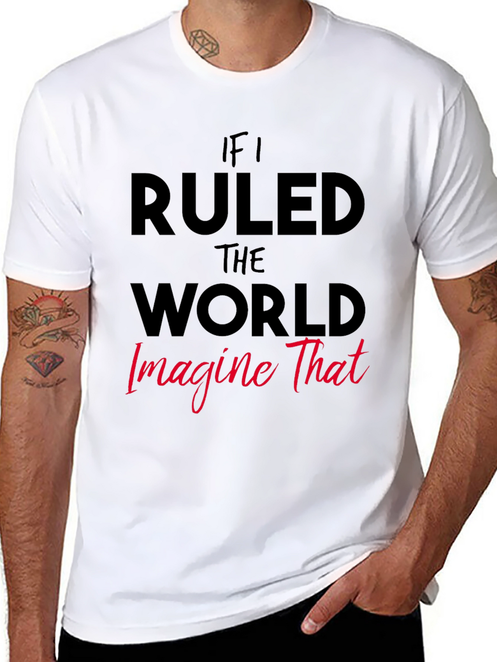 If I Ruled The World Graphic Tee