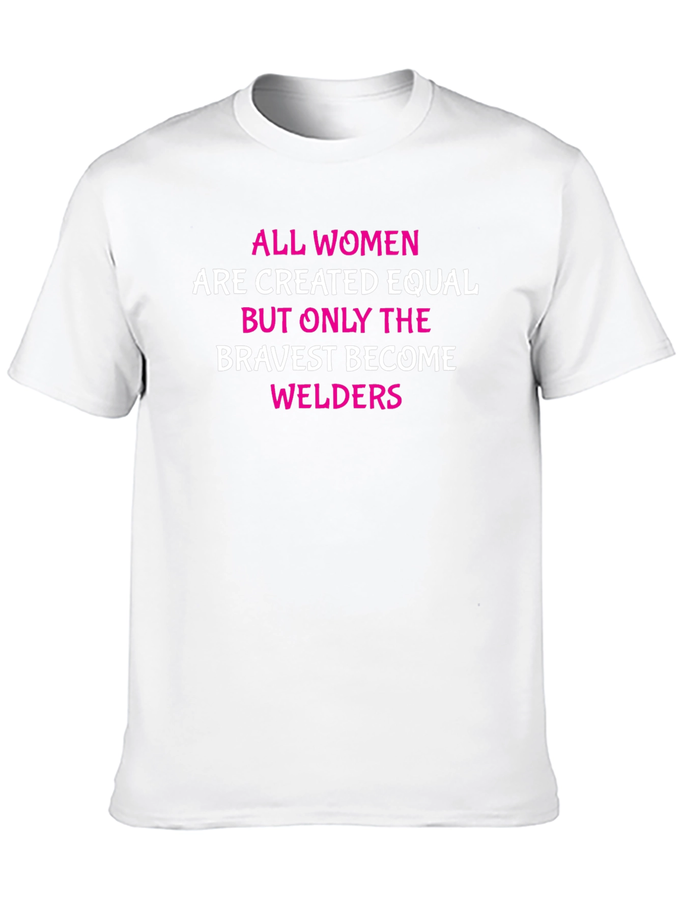 Bravest Welders Womens T-Shirt