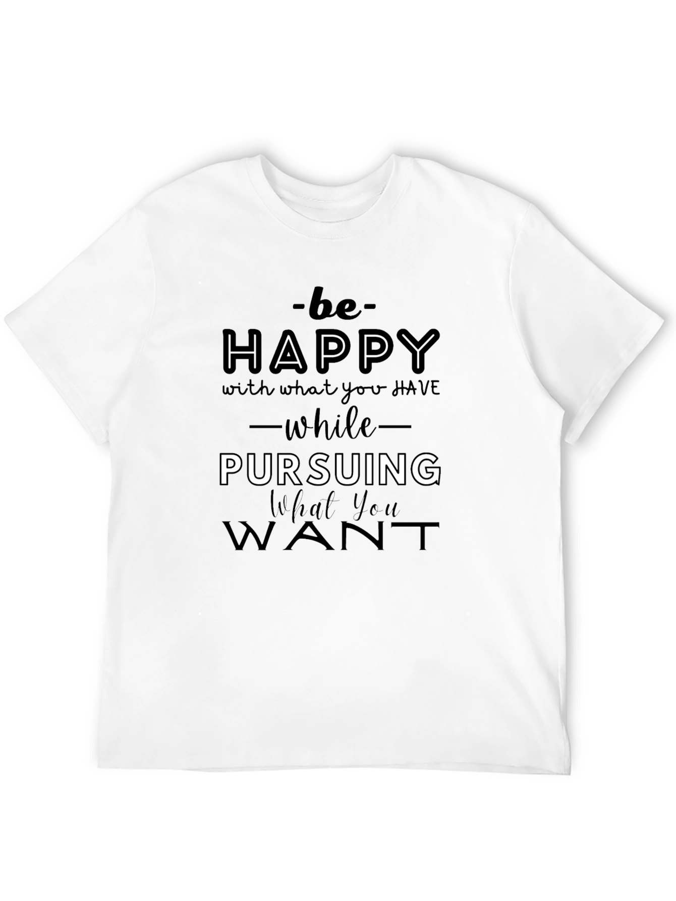 Inspirational Graphic Tee - Be Happy
