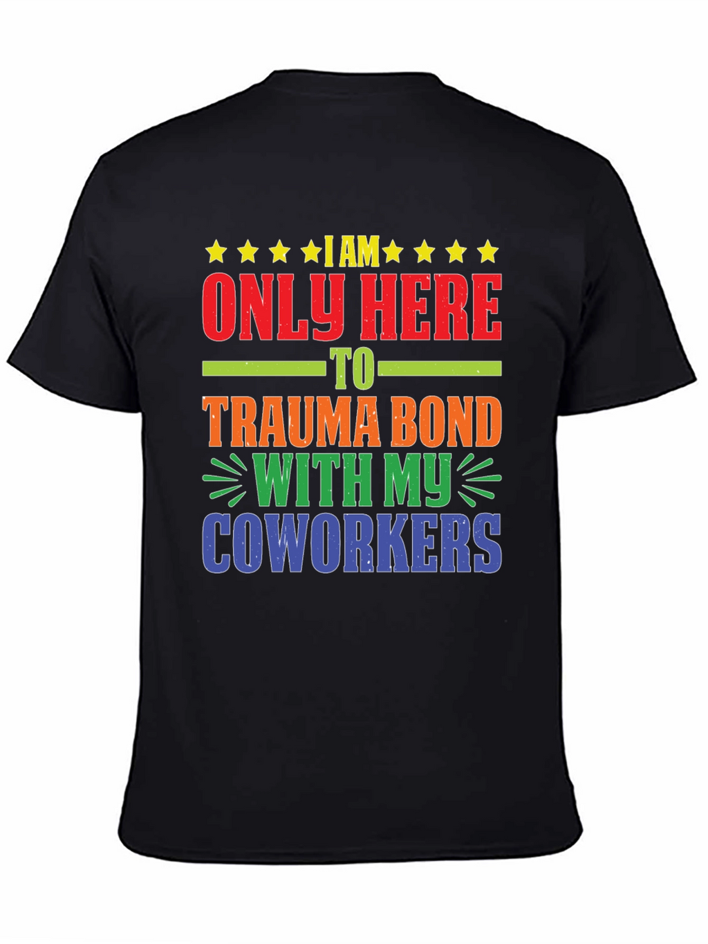 Trauma Bond Coworkers Graphic Tee