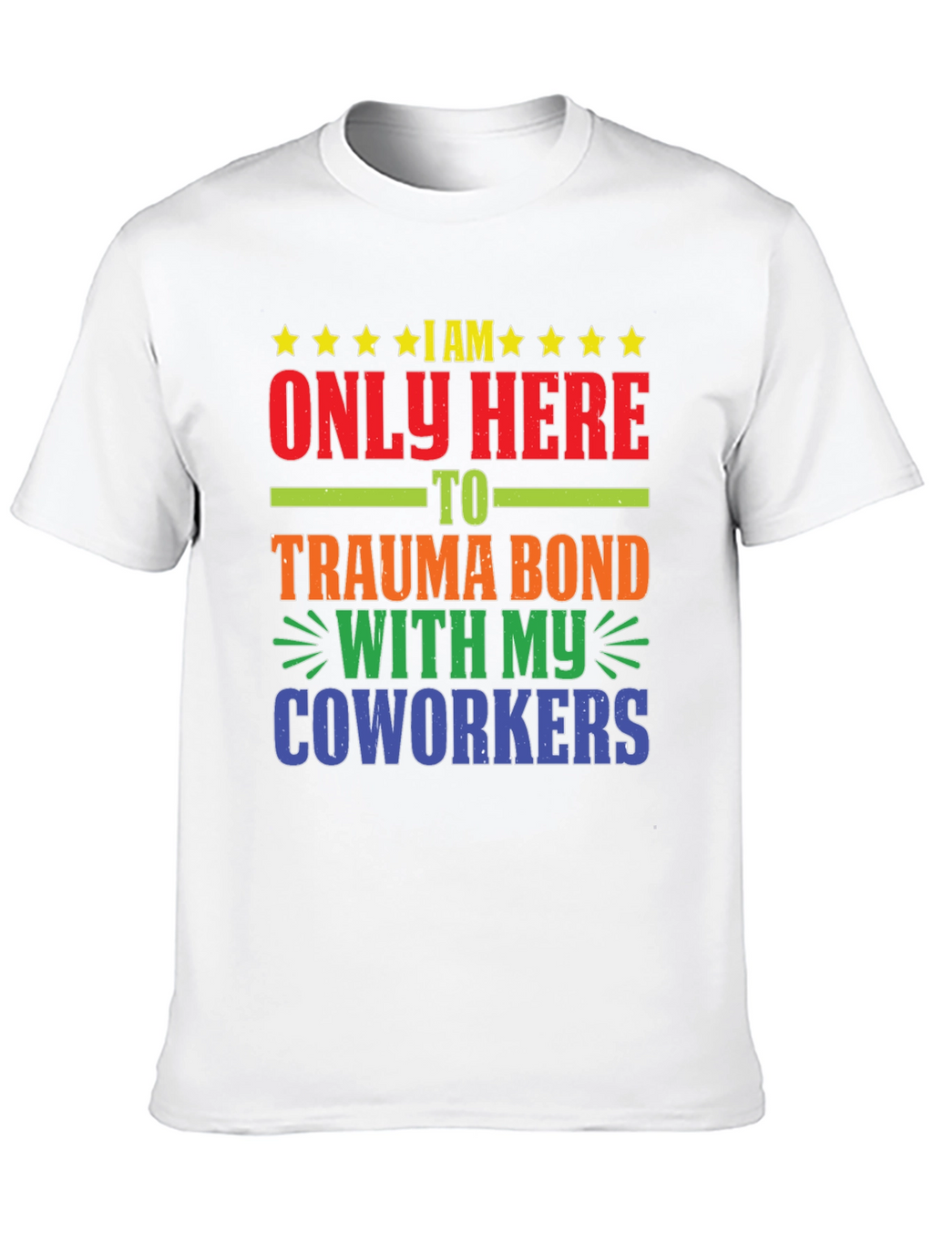 Trauma Bond Coworkers Graphic Tee