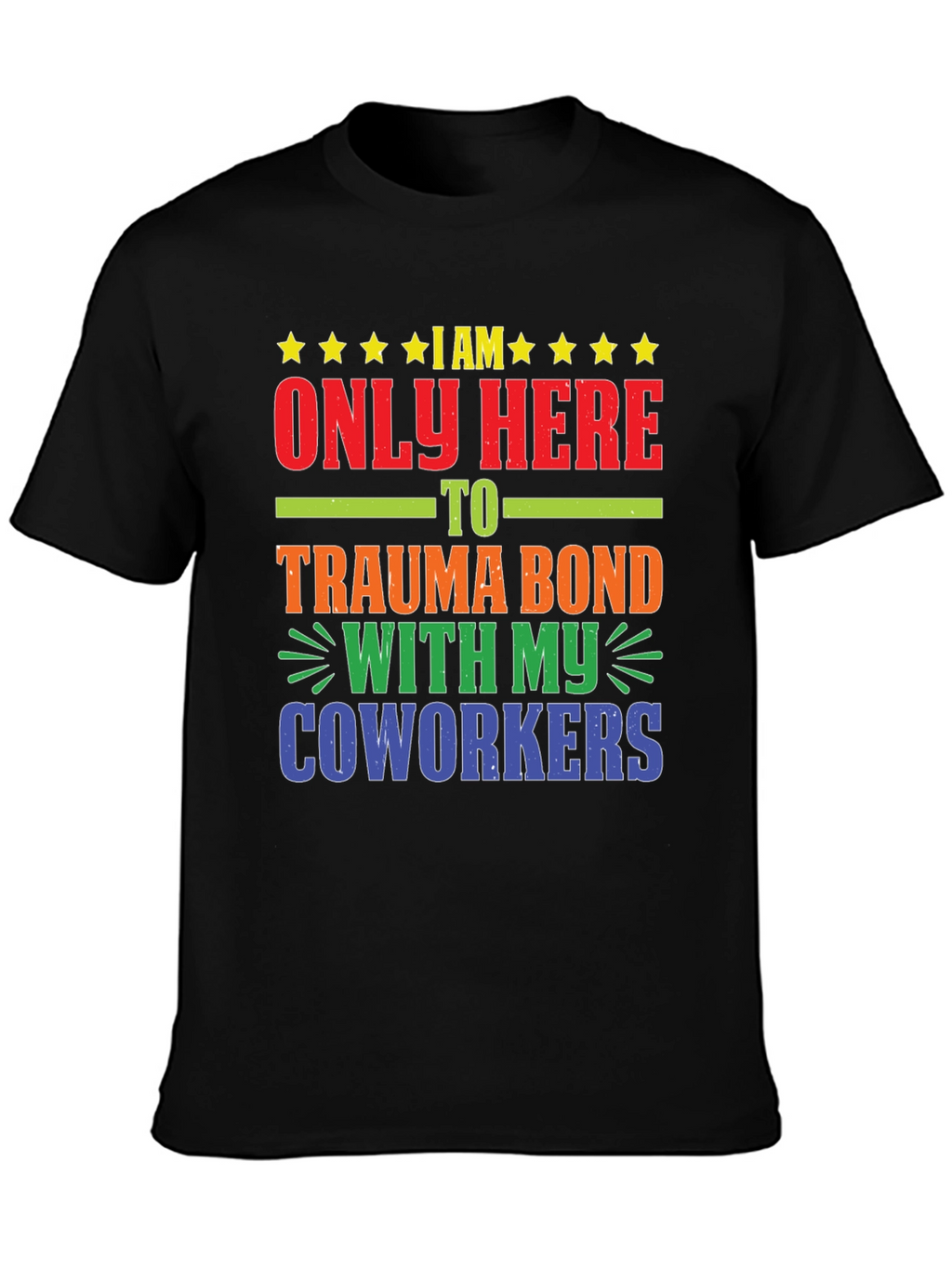 Trauma Bond Coworkers Graphic Tee