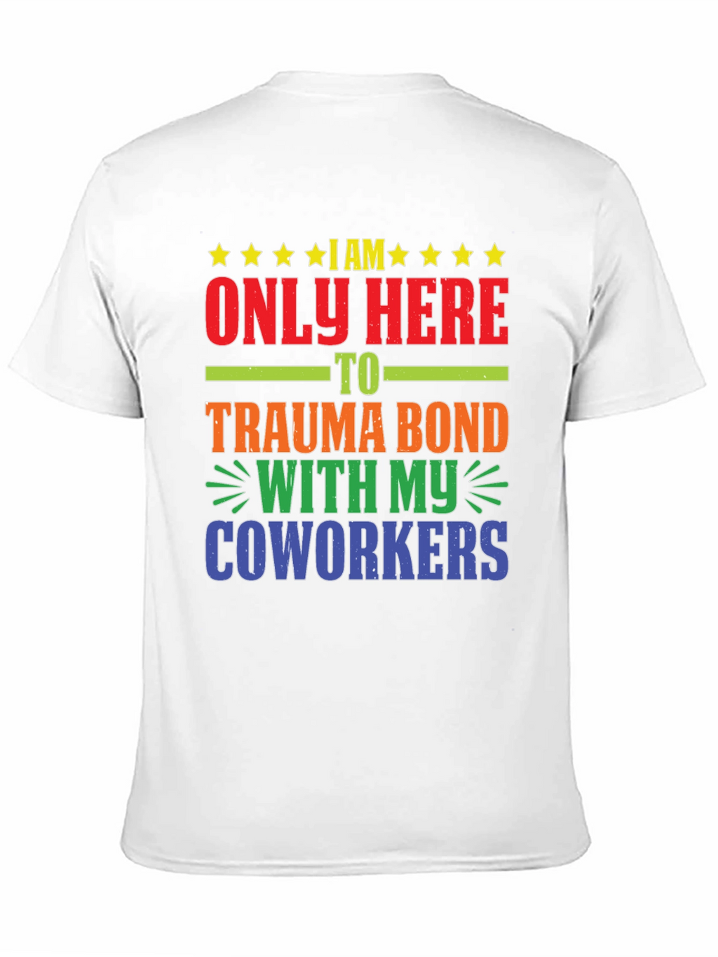 Trauma Bond Coworkers Graphic Tee