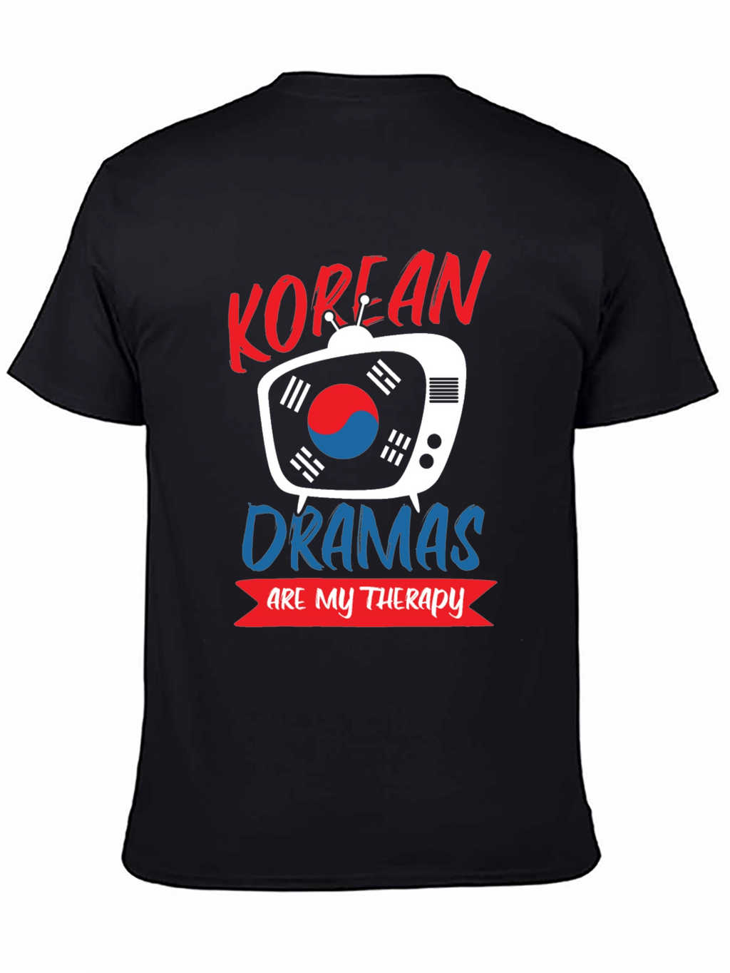 Korean Dramas Therapy T-Shirt