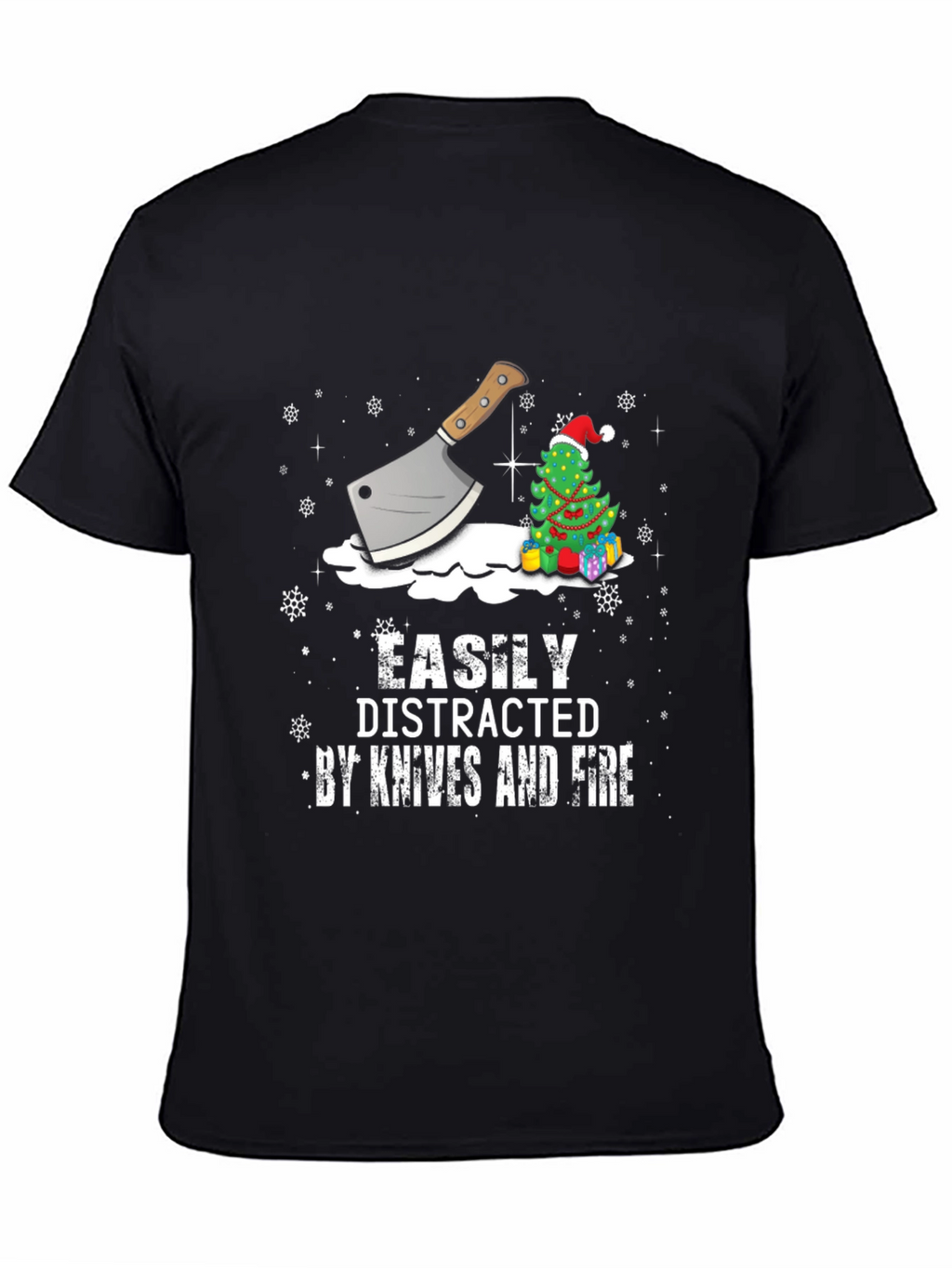 Easily Distracted By Knives and Fire Christmas T-Shirt