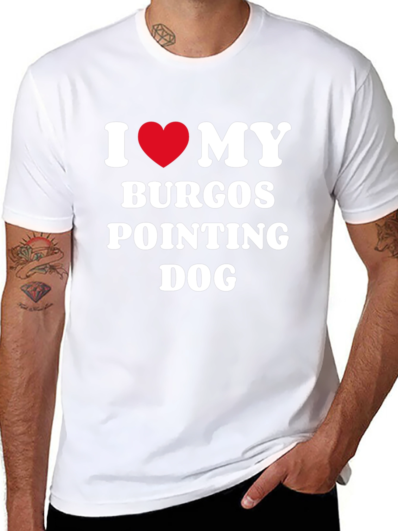 Burgos Pointing Dog I Love My Dog T-Shirt