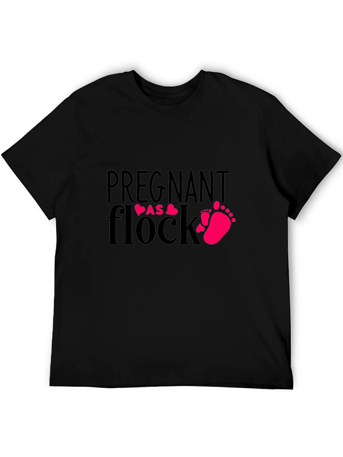 Pregnant as Flock T-Shirt - Baby Announcement Tee