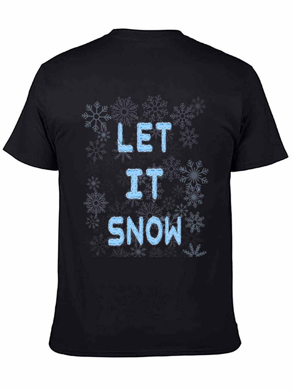 Let It Snow Graphic T-Shirt Winter Holiday Tee