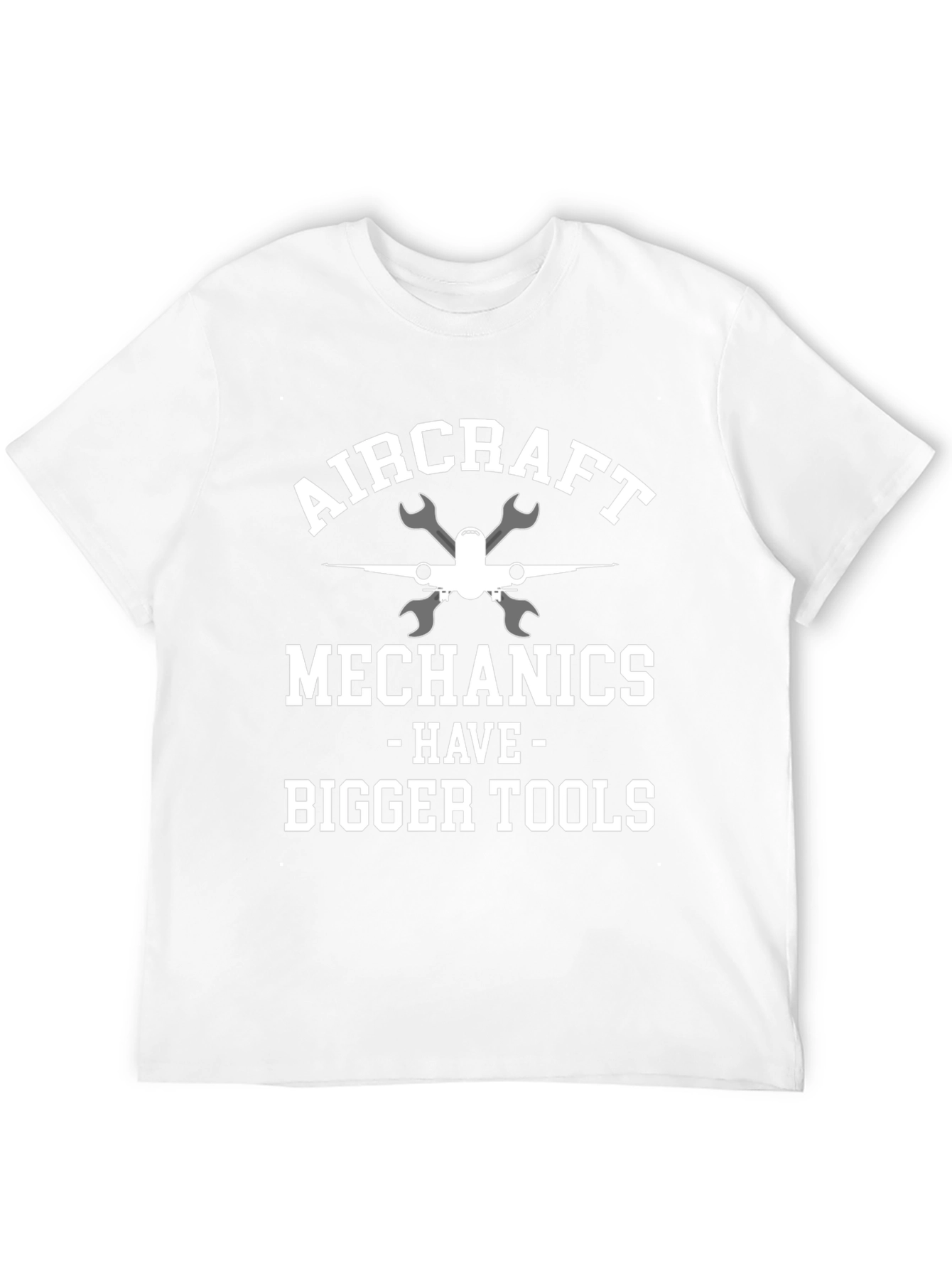 Aircraft Mechanic T-Shirt - Bigger Tools