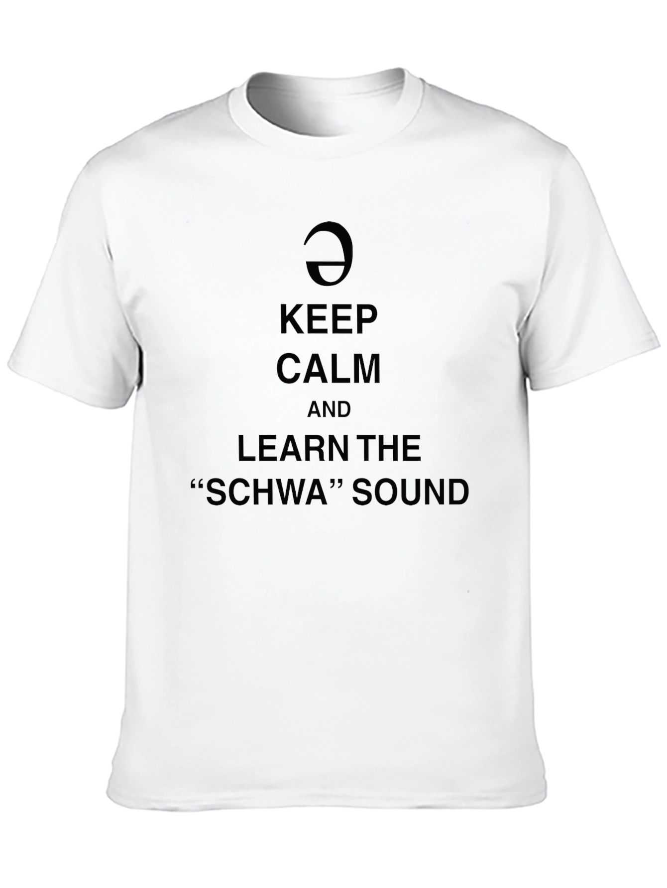 Keep Calm Learn Schwa Sound Black Graphic Tee