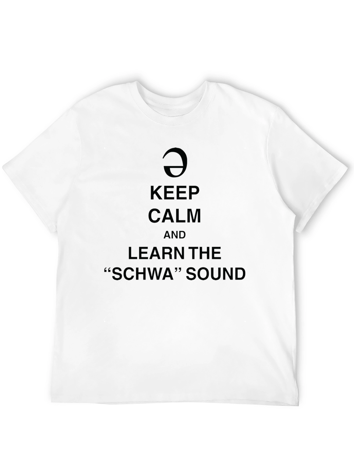 Keep Calm Learn Schwa Sound Black Graphic Tee