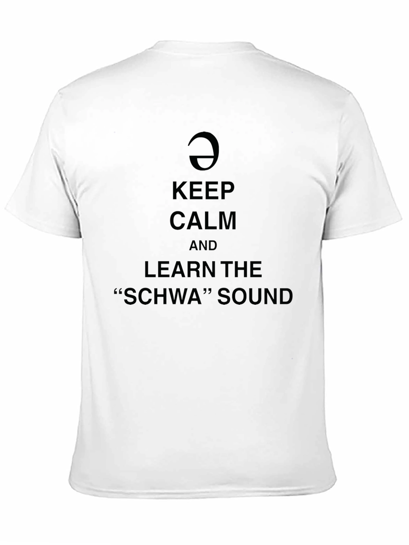 Keep Calm Learn Schwa Sound Black Graphic Tee