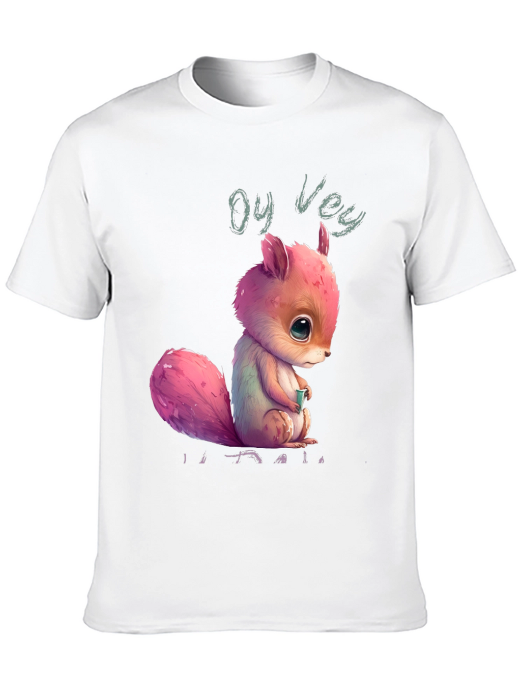 Oy Vey Squirrel T-Shirt