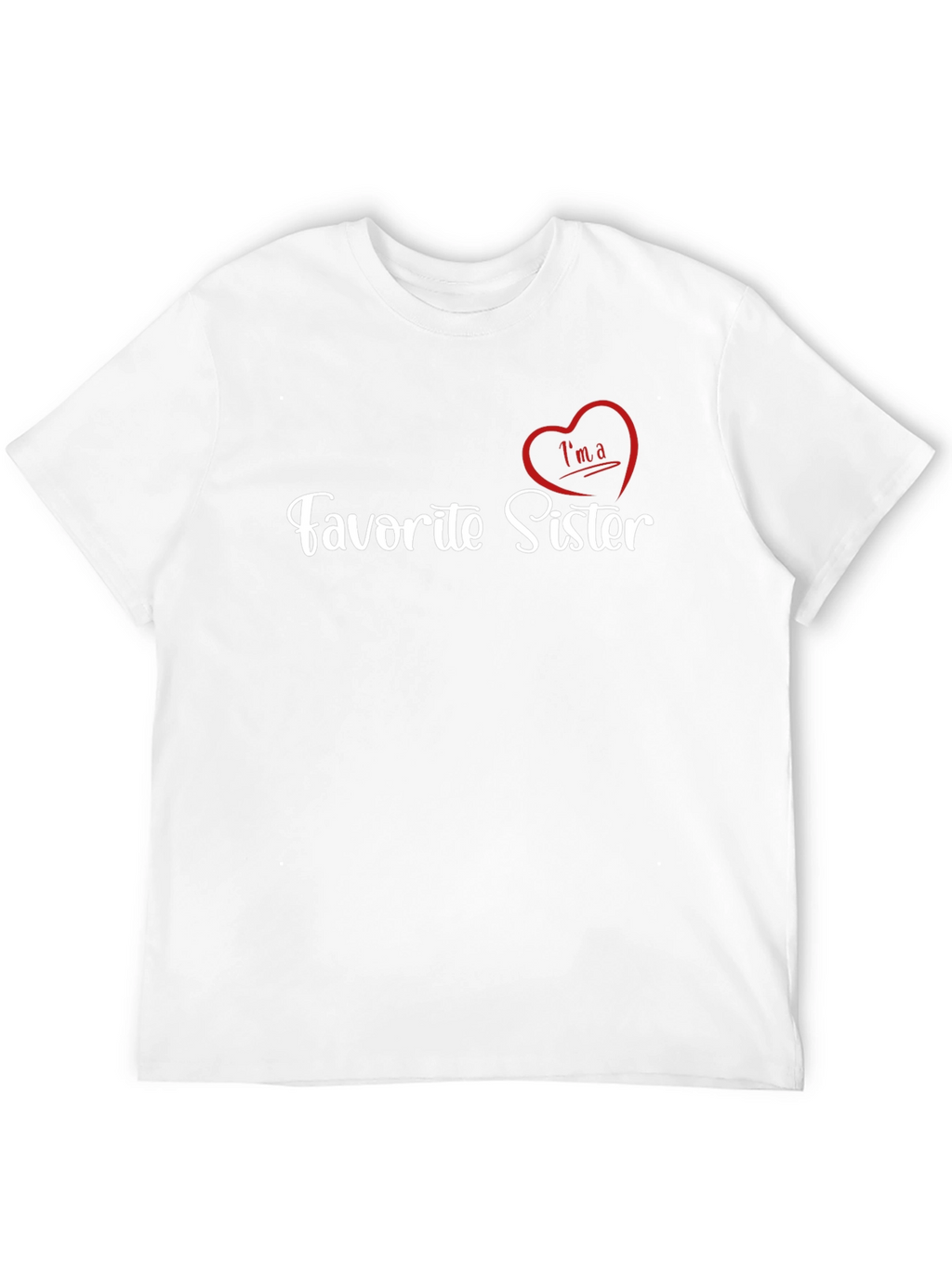 Favorite Sister T-Shirt - Heart Graphic