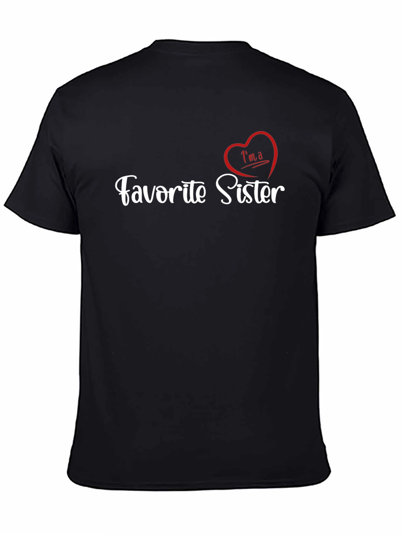 Favorite Sister T-Shirt - Heart Graphic