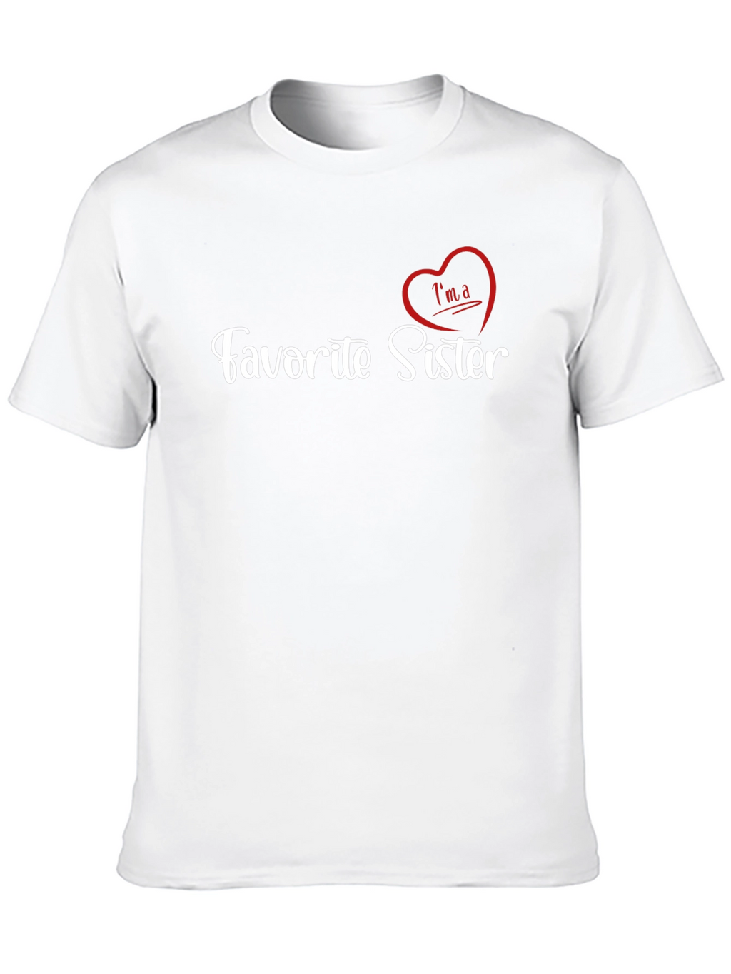 Favorite Sister T-Shirt - Heart Graphic