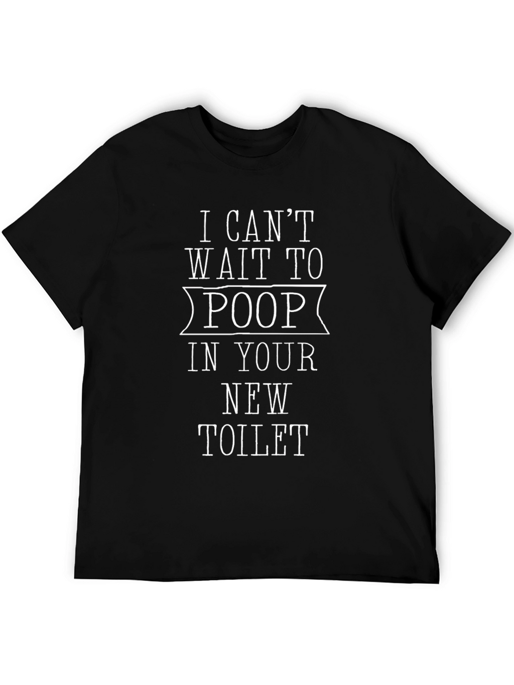 Funny Poop Toilet T-Shirt - Novelty Humor Tee