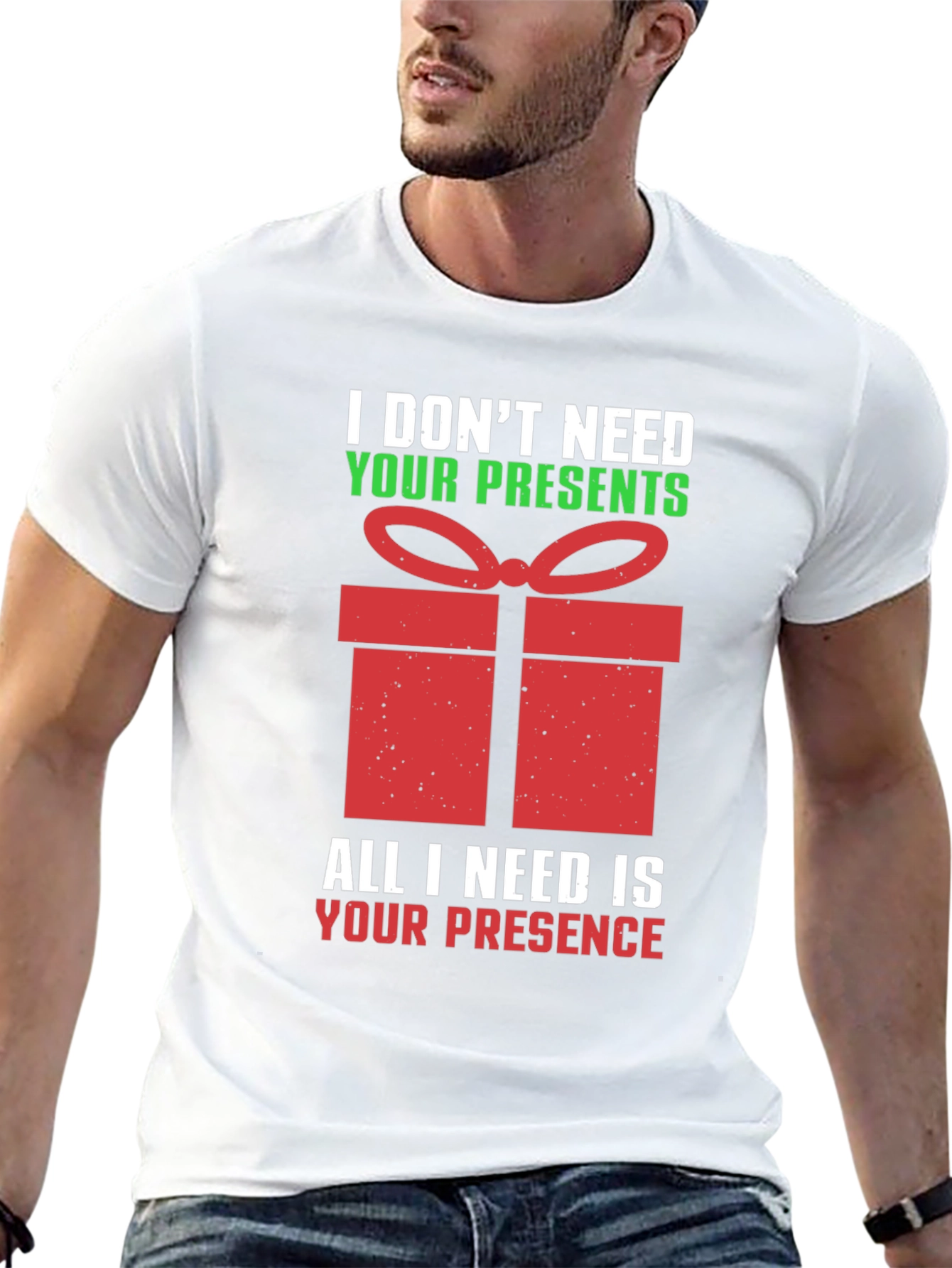 Funny Christmas T-Shirt - I Dont Need Your Presents
