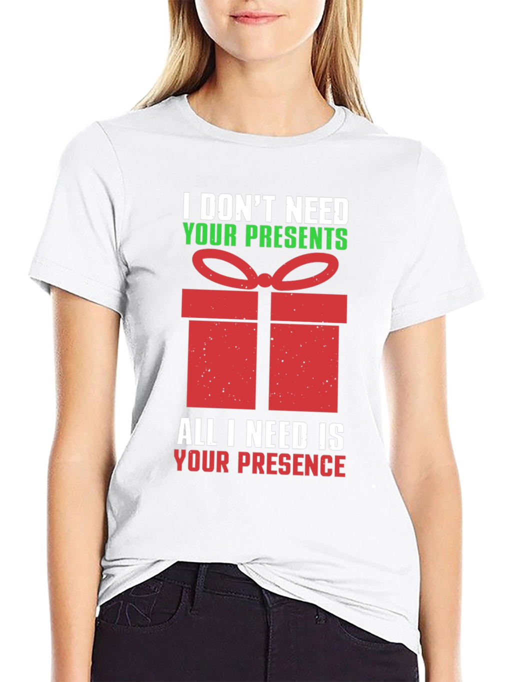 Funny Christmas T-Shirt - I Dont Need Your Presents