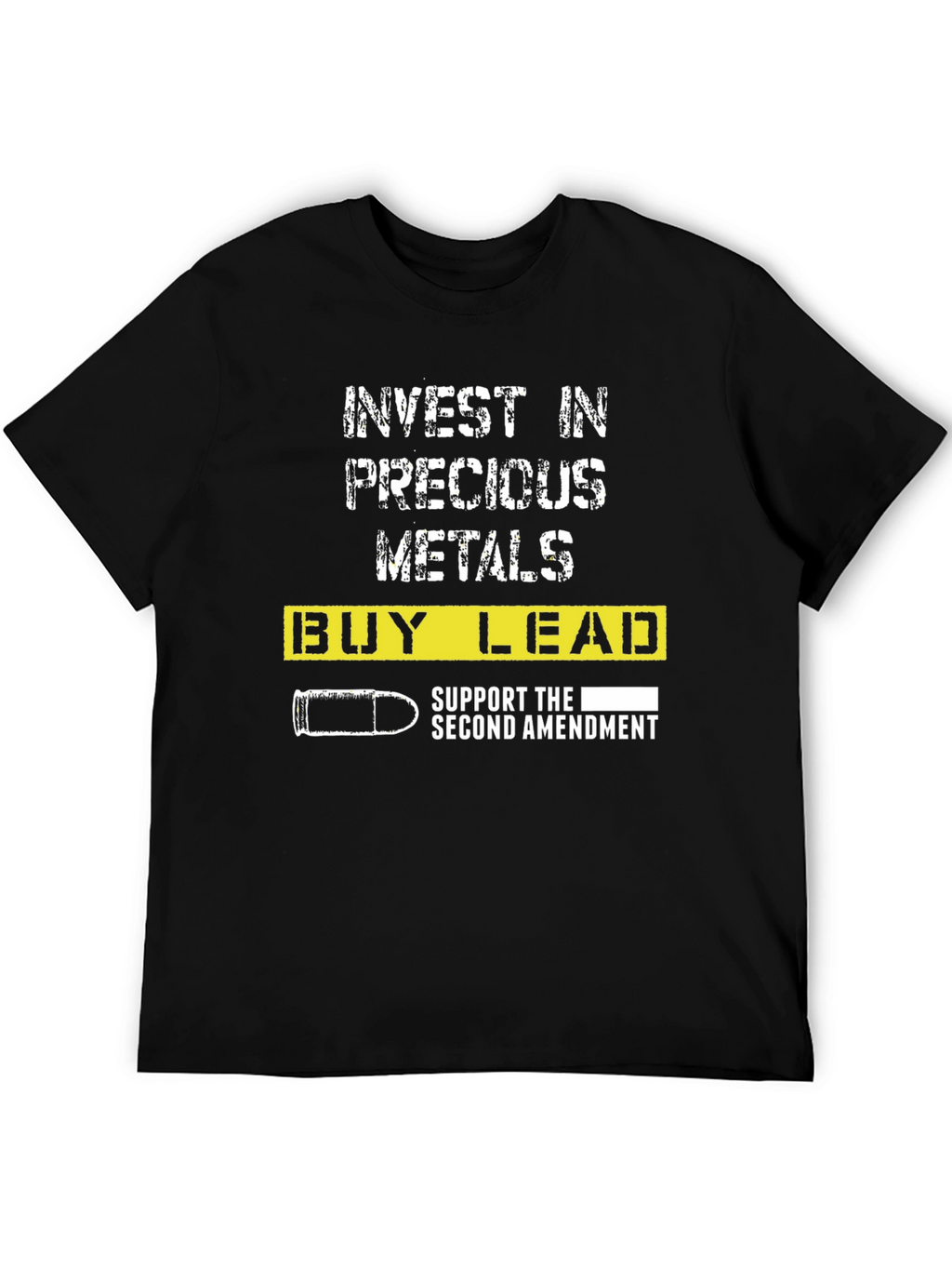 Invest in Lead T-Shirt - Second Amendment Support