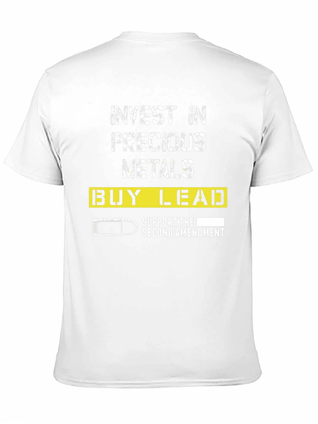 Invest in Lead T-Shirt - Second Amendment Support