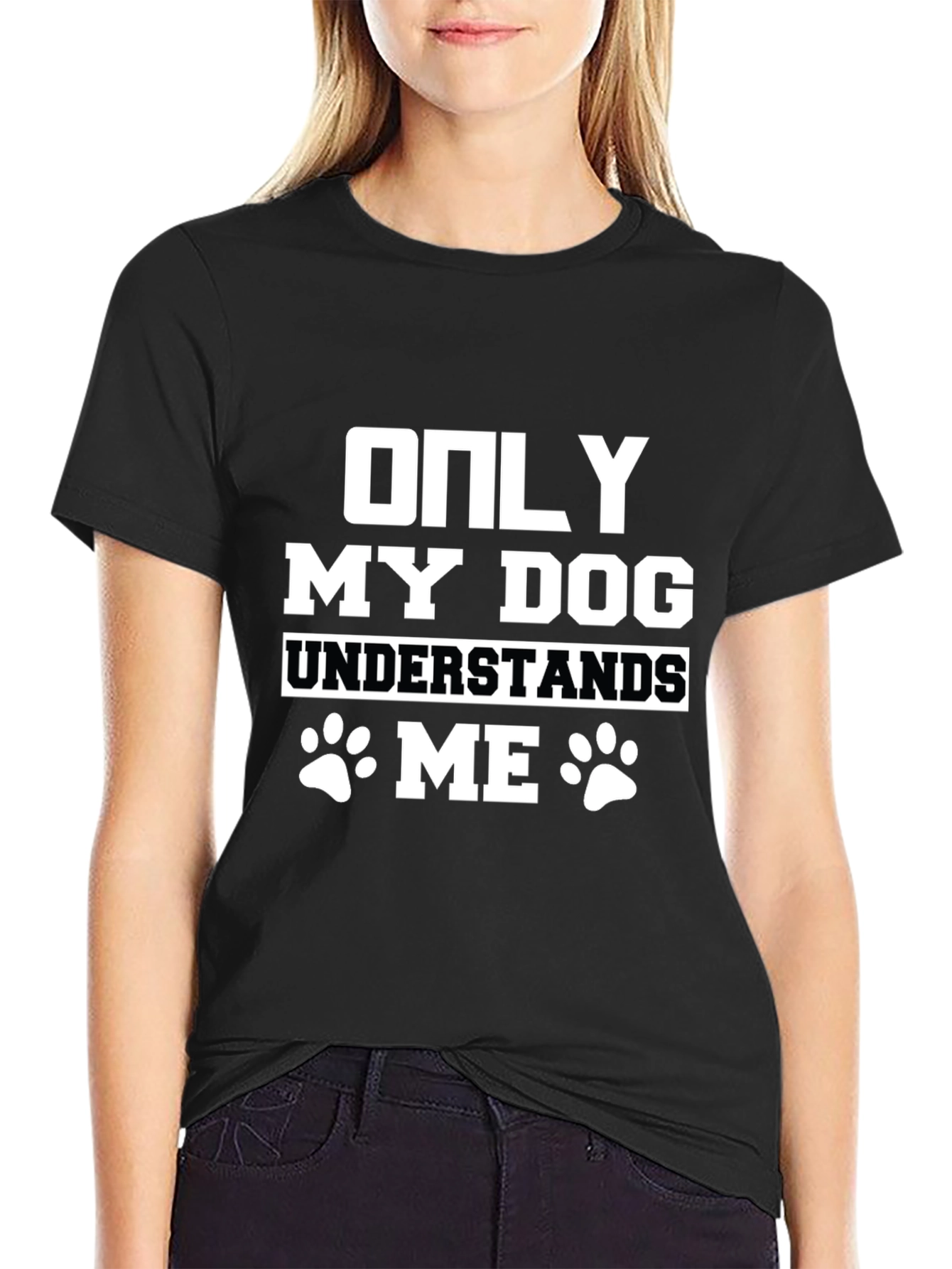 Only My Dog Understands Me - Graphic Tee