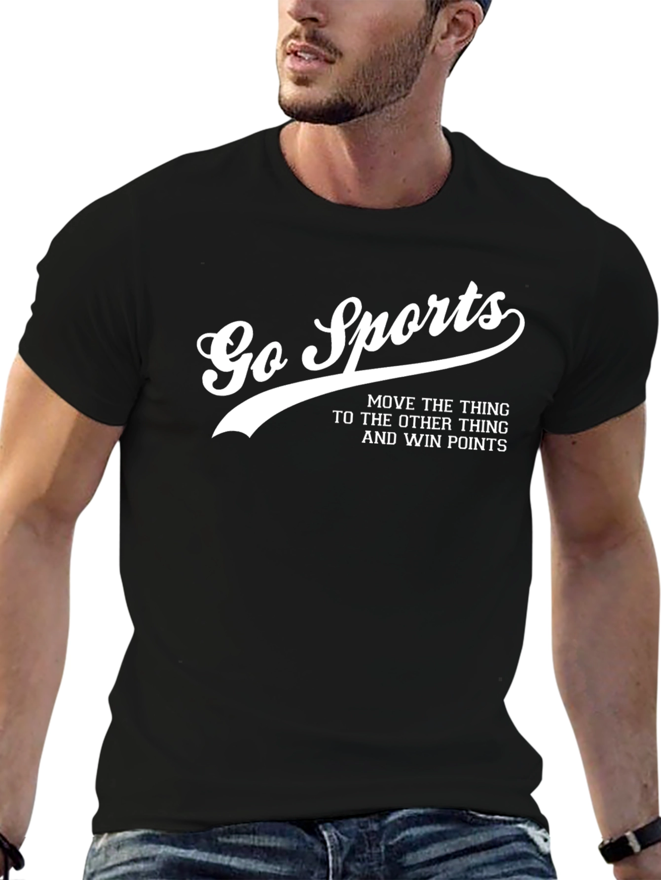 Go Sports Funny Slogan Graphic Tee