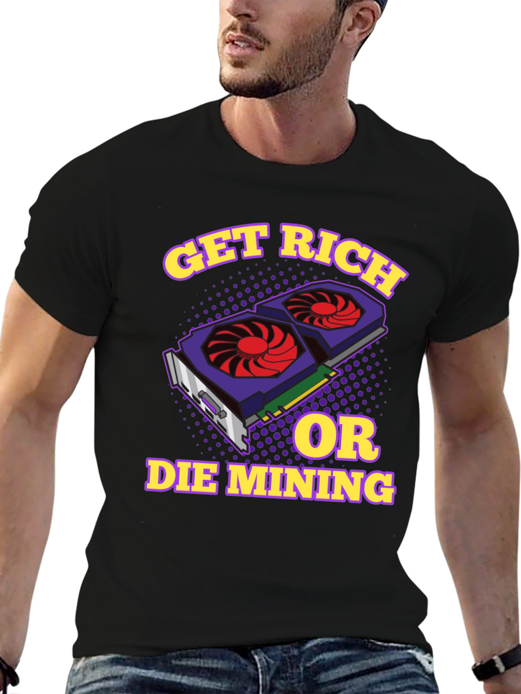 Get Rich or Die Mining Graphic T-Shirt